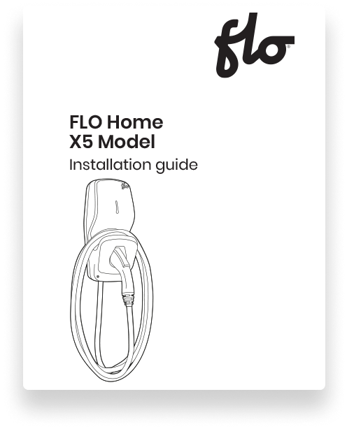 FLO Home X5 Installation Guide
